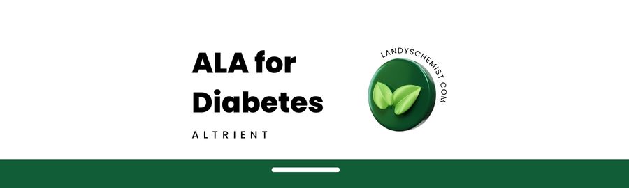 THE BENEFITS OF ALA FOR DIABETES