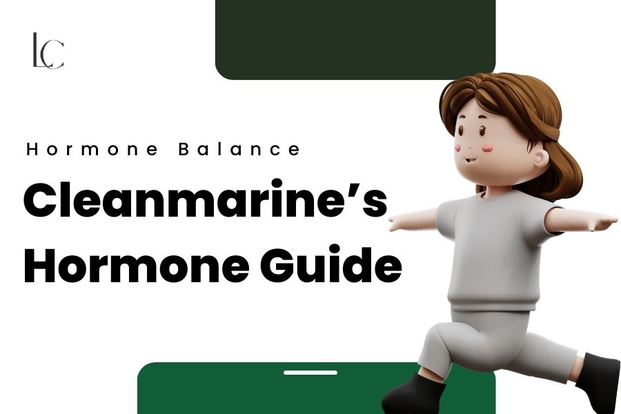 Cleanmarine's Hormone Guide