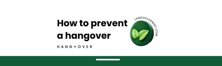 HOW TO PREVENT A HANGOVER