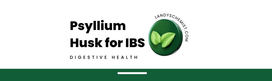Psyllium Husk for IBS