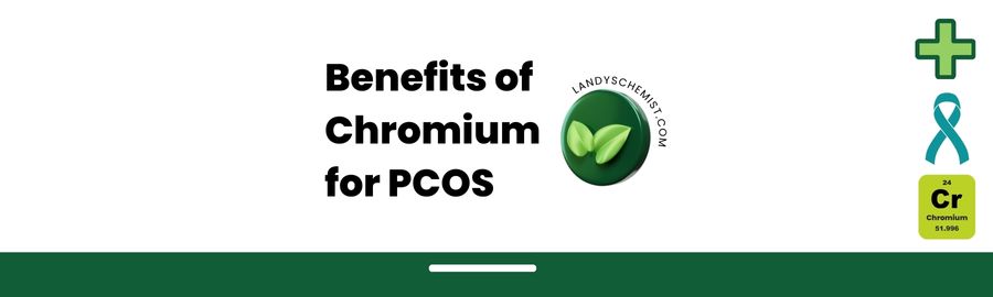 benefits of Chromium for PCOS