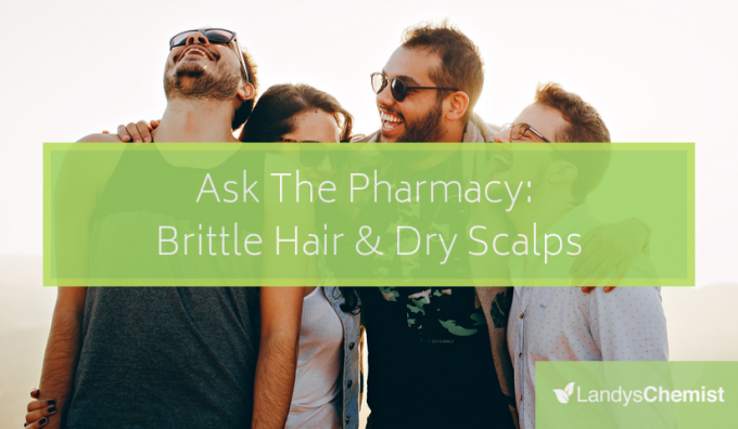 Ask The Pharmacy: Dry Scalps & Brittle Hair (Part 3 Of Hair Care & Hair Supplements Series)