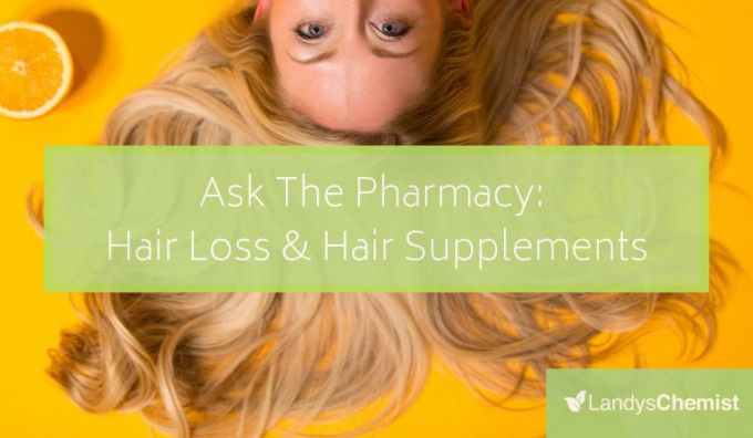 Ask The Pharmacy: Hair Loss (Part 1 of Hair Care & Hair Supplements Series)